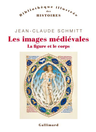 Les images médiévales La figure et le corps