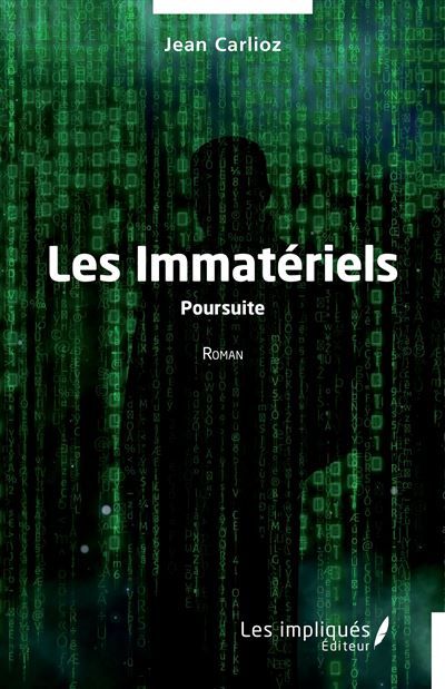 Les Immatériels Poursuite