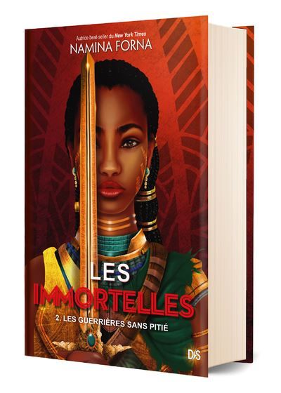 Les Immortelles - Tome 02 Les Guerrières sans pitié (relié collector)
