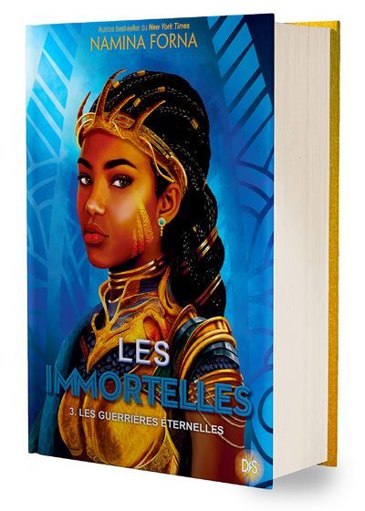 Les Immortelles - Tome 03 Les Guerrières éternelles (relié collector) les immortelles,3) (ed.collector