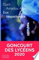 Couverture de Les Impatientes - Prix Goncourt des Lycéens 2020 par Djaïli Amadou Amal