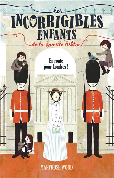 Les incorrigibles enfants de la famille Ashton En route pour Londres !