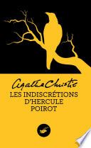 Les indiscrétions d'Hercule Poirot (Nouvelle traduction révisée)