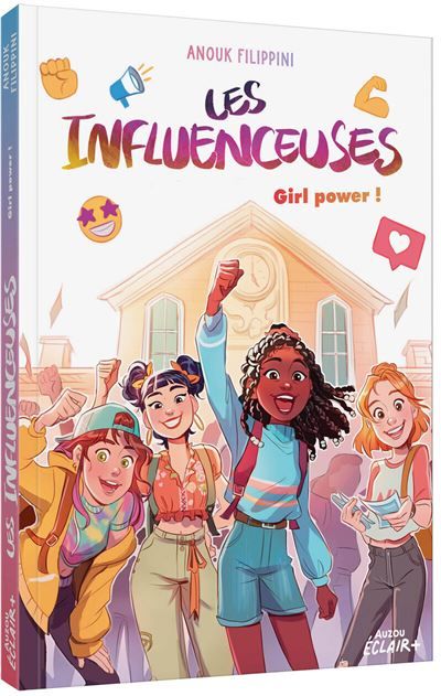LES INFLUENCEUSES - Tome 04 GIRL POWER !