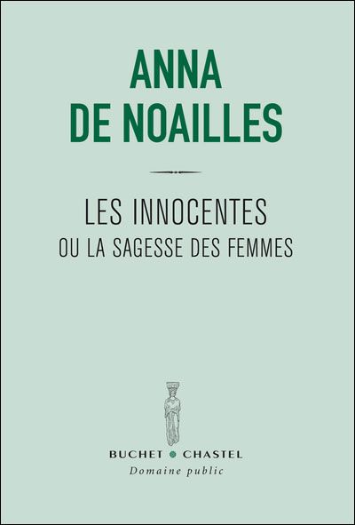 Les innocentes ou la sagesse des femmes