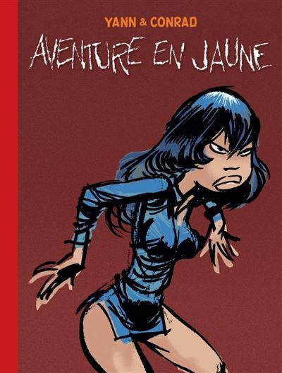 Les Innommables - Tome 2 - Aventure en Jaune