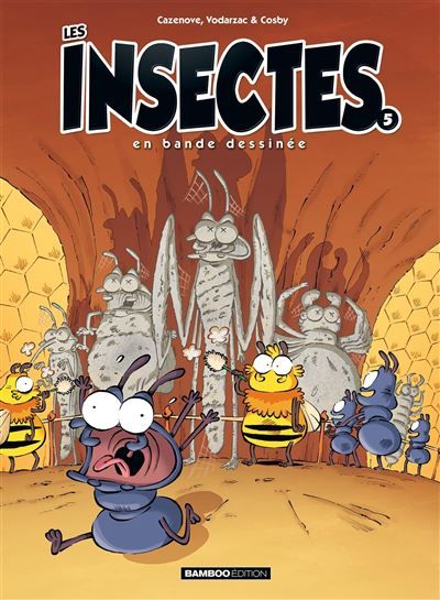 Les Insectes en BD - tome 05 - top humour - Alexandre Amouriq