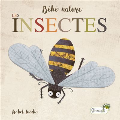 Les insectes - Isobel Lundie
