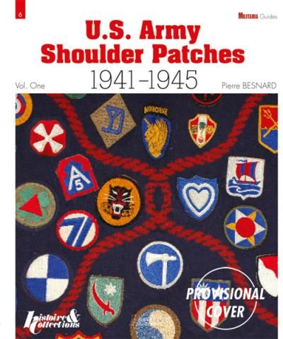 Les insignes d'unité de l'armée américaine : 1941-1945 Edition en anglais