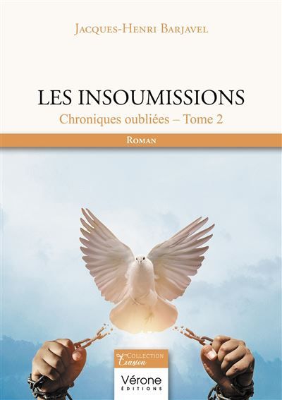 Les insoumissions - Tome 2 Chroniques oubliées - Tome 2