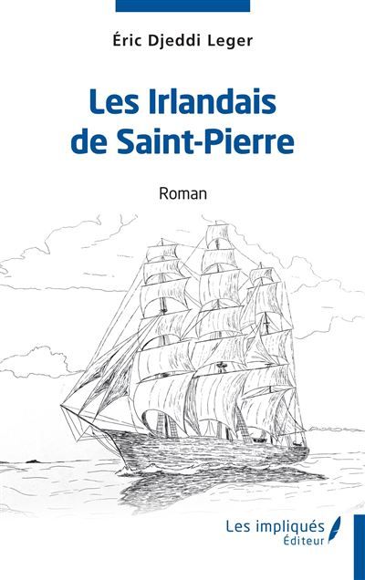 Les Irlandais de Saint-Pierre Roman