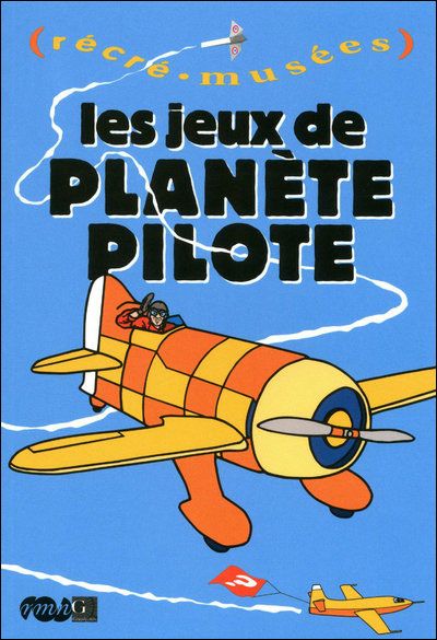 Les jeux de planete pilote