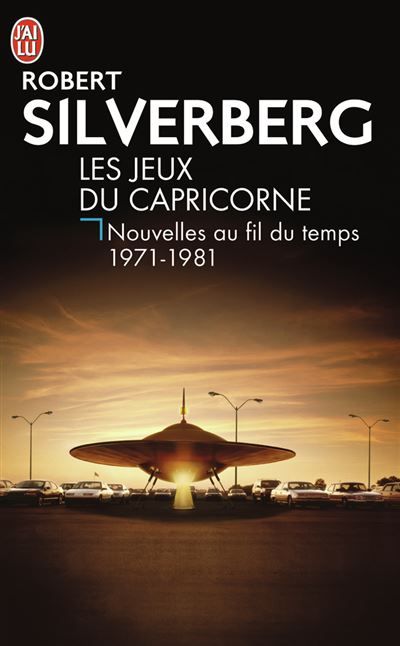 Les jeux du Capricorne Nouvelles au fil du temps 1971-1981