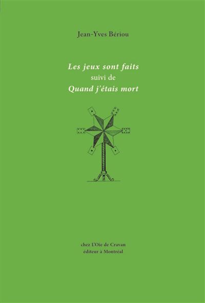 Les Jeux sont faits suivi de Quand j'étais mort