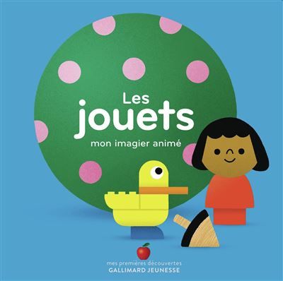 Les jouets Mon imagier animé