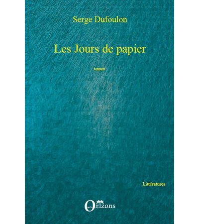 Les jours de papier Roman