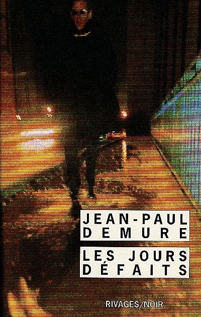 Les Jours défaits