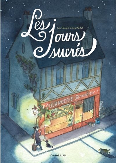 Les Jours sucrés - Anne Montel