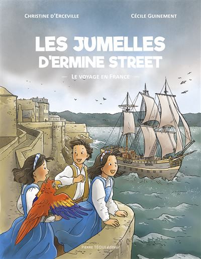 Les jumelles d'Ermine Street Le voyage en France