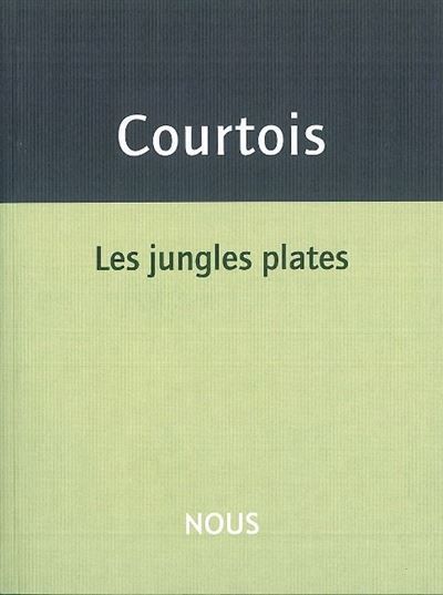 Les Jungles plates