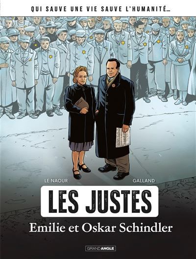 Les Justes : Emilie et Oskar Schindler - histoire complète