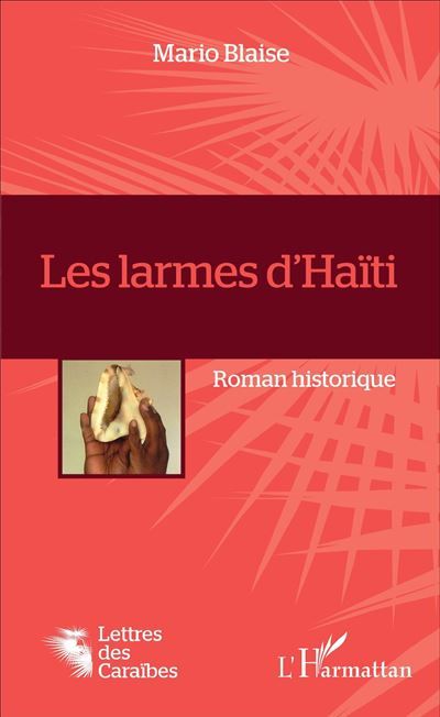 Les larmes d'Haïti Roman historique