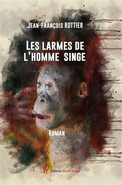 Les larmes de l'Homme Singe