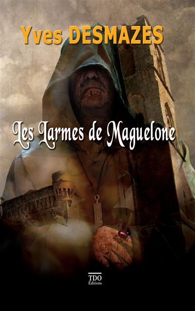 Les larmes de maguelone (poche)