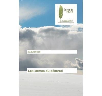 Les larmes du désarroi