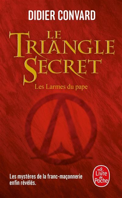 Les larmes du Pape (Le Triangle secret, Tome 1)