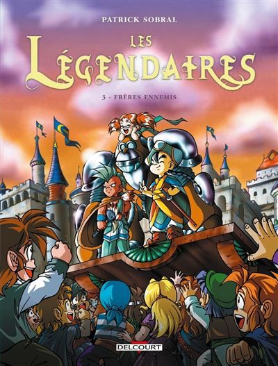 Les legendaires n03 Frères ennemis
