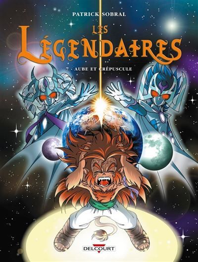Les legendaires n07 Aube et crépuscule