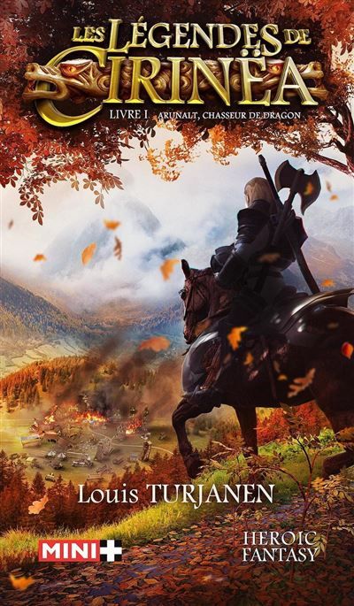 Les légendes de Cirinëa Livre 1 : Arunalt, Chasseur de dragon