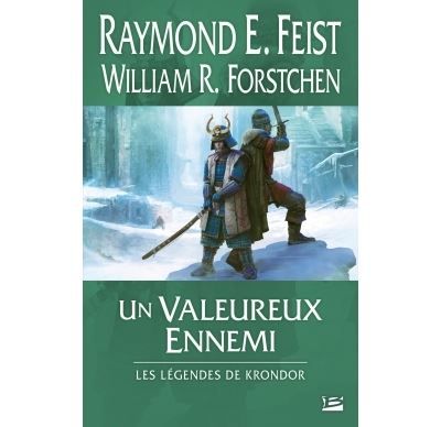 Les Légendes de Krondor : Un valeureux ennemi