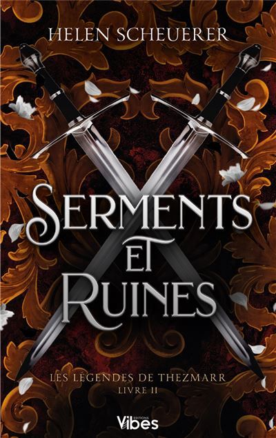 Les légendes de Thezmarr T2 Serments & Ruines