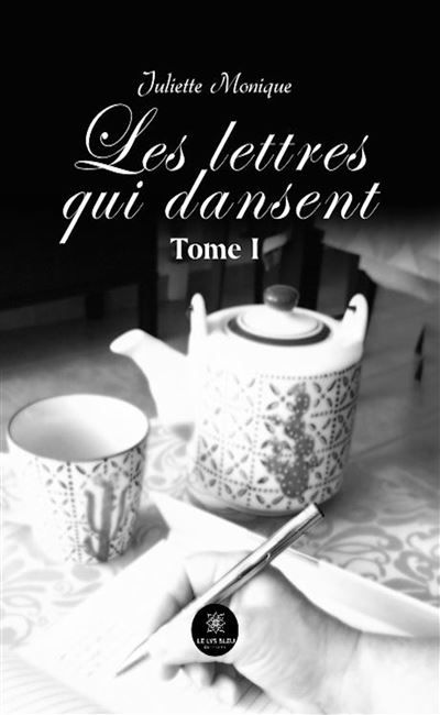 Les lettres qui dansent Tome 1 Tome I