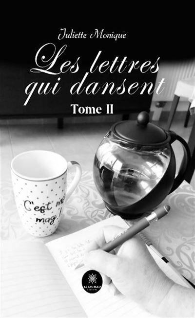 Les lettres qui dansent Tome 2