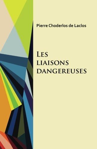 Les Liaisons Dangereuses