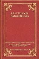 Les liaisons dangereuses