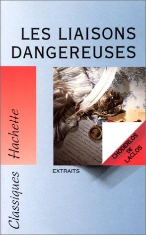 Les liaisons dangereuses
