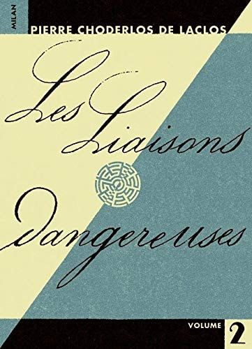 Les liaisons dangereuses