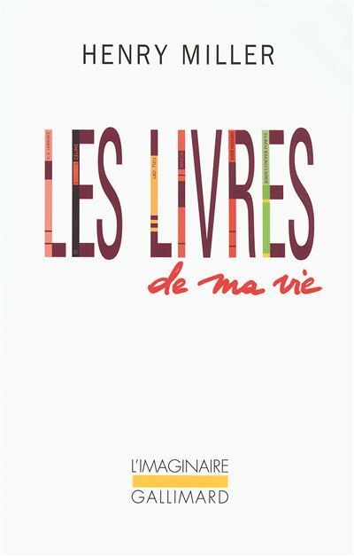 Les livres de ma vie Autobiographie