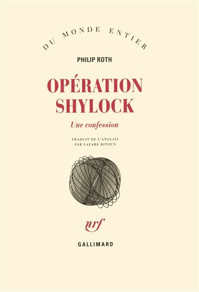 Les livres de Roth - Opération Shylock Une confession