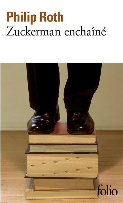 Les livres de Zuckerman - Zuckerman enchaîné