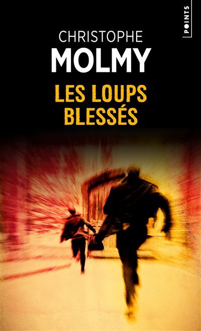 Les Loups blessés