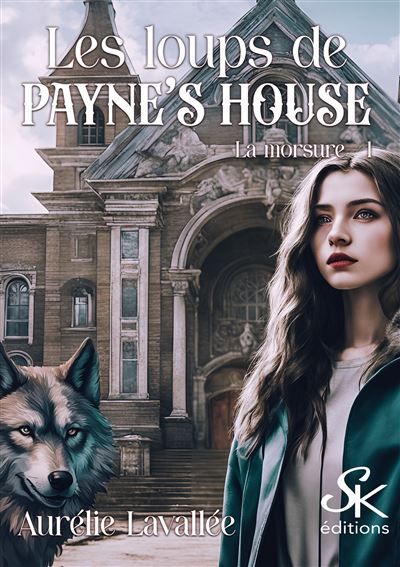 Les loups de Payne's house 1 La morsure