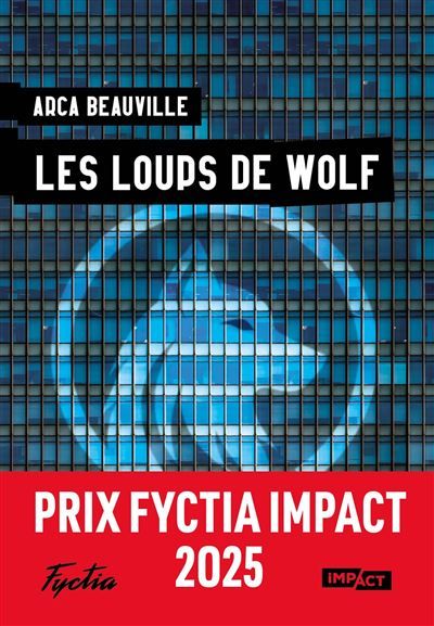 Les loups de WOLF Prix Fyctia Impact 2025