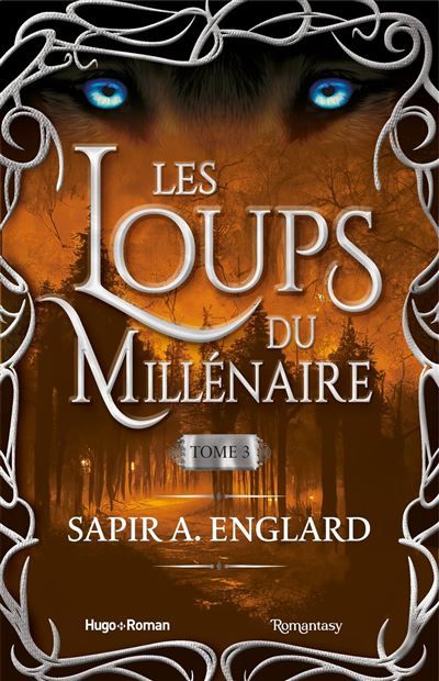 Les Loups du millénaire - Tome 03