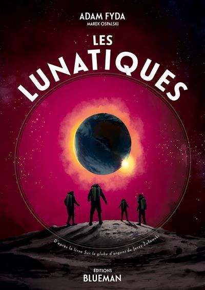 Les Lunatiques