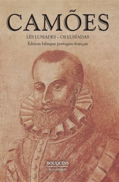 Les Lusiades - NE - édition bilingue portugais-français Edition bilingue portugais-français